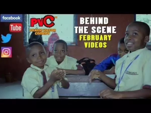 Video: Praize Victor Comedy – Behind The Scene February